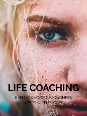 cover image of Life coaching Je beste zelf